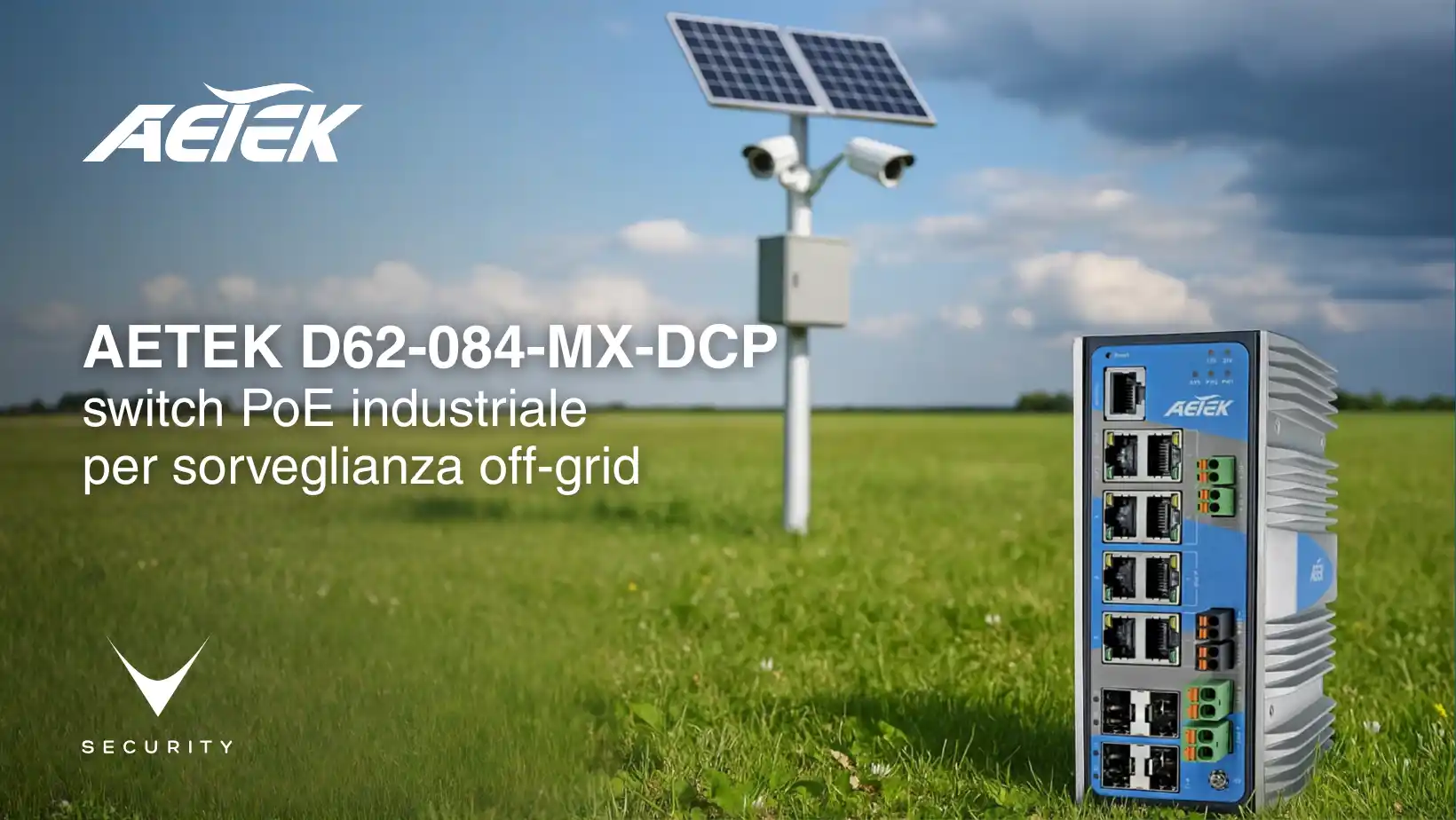 AETEK D62-084-MX-DCP switch PoE industriale outdoor ingresso 12-48VDC alimentazione solare videosorveglianza