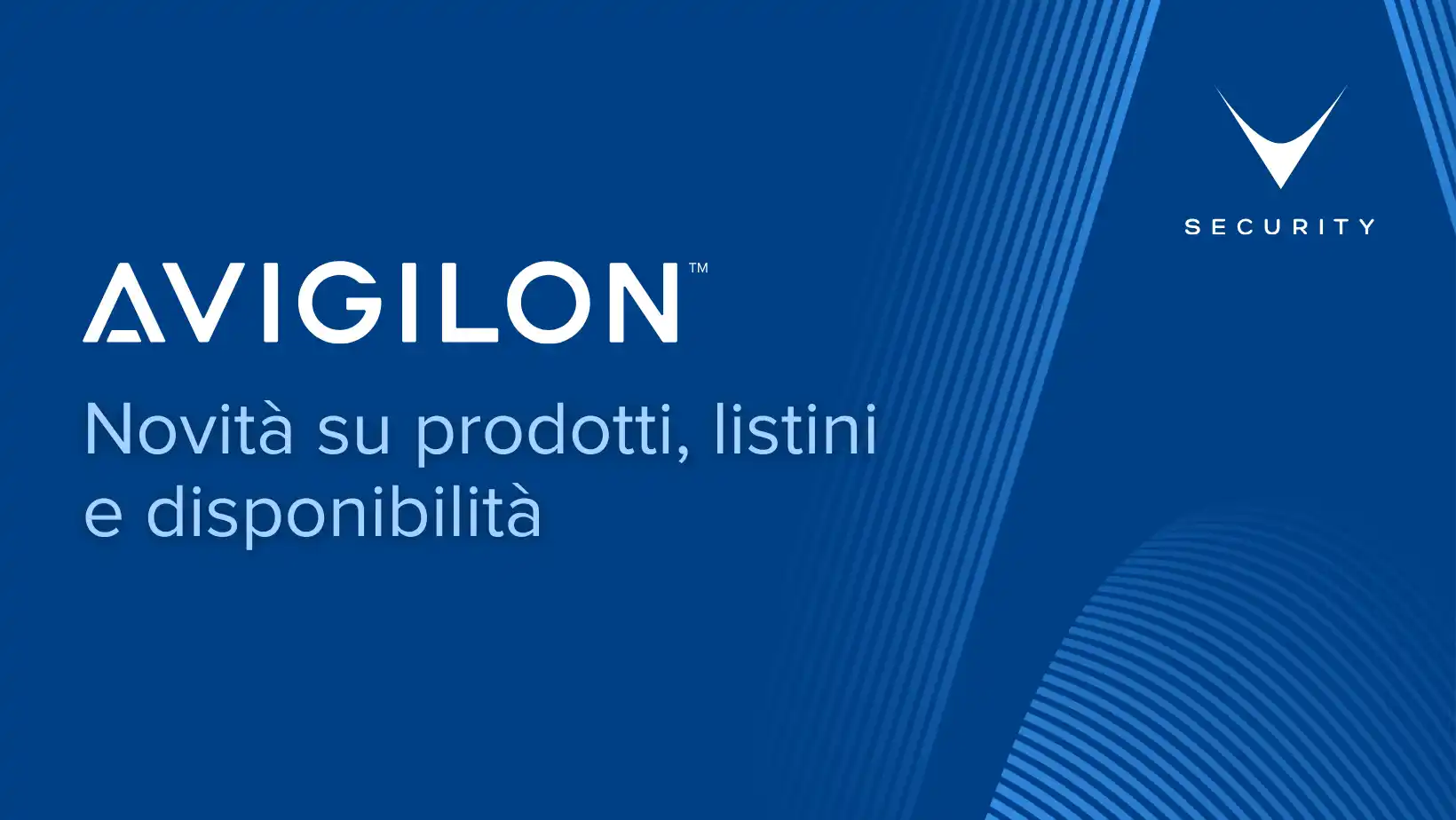 Aggiornamenti portfolio Avigilon 2026: NVR, controllo accessi e pricing