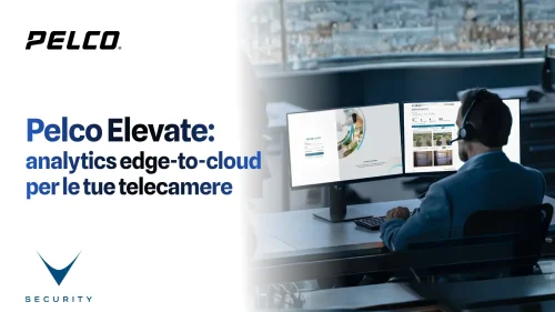 Pelco Elevate analytics edge-to-cloud su telecamera IP professionale