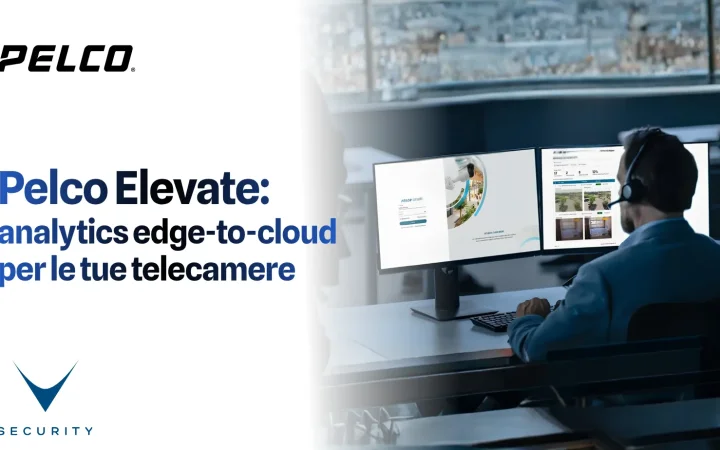 Pelco Elevate analytics edge-to-cloud su telecamera IP professionale