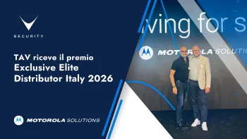 TAV Security premiata Motorola Solutions Exclusive Elite Distributor Italy 2026